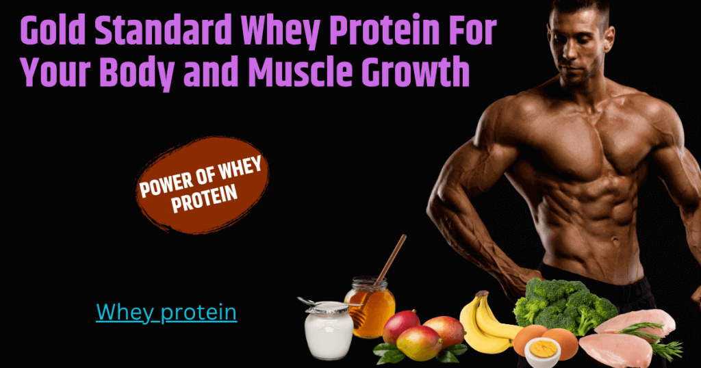 Gold standard whey protein